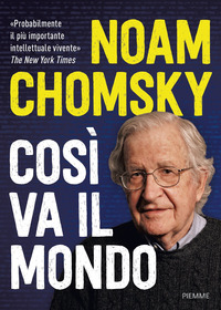 Cosi`_Va_Il_Mondo_-Chomsky_Noam_Barsamian_David_N
